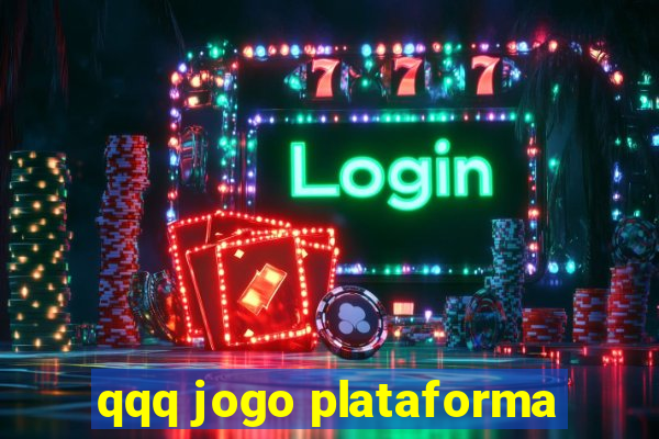 qqq jogo plataforma